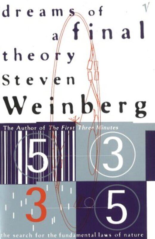 

Dreams Of A Final Theory by Steven Weinberg-Paperback