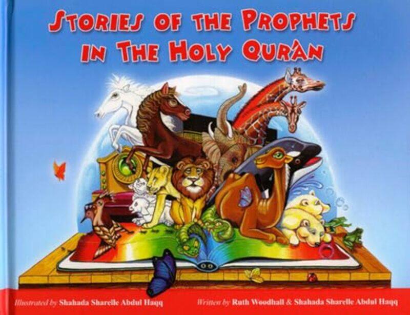 

Stories of the Prophets in the Holy Quran by Annette Yates-Hardcover