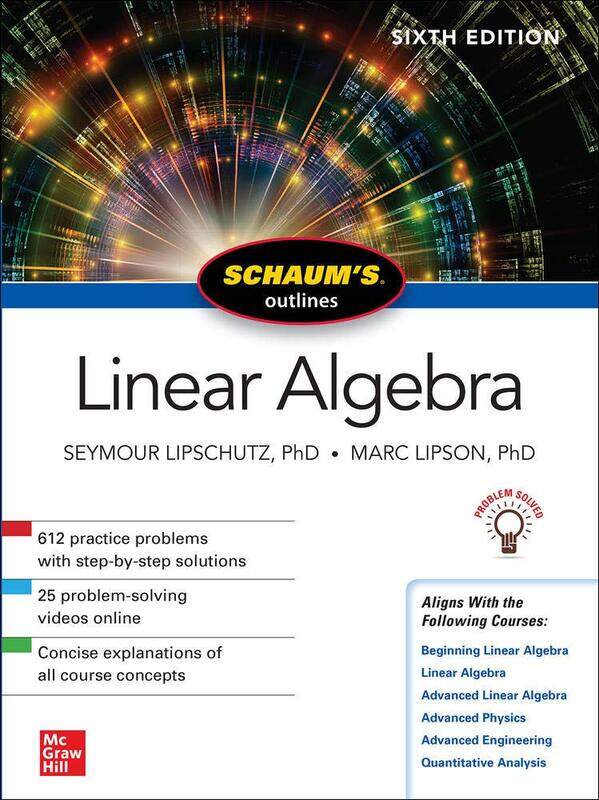 

Schaum's Outline of Linear Algebra, Sixth Edition