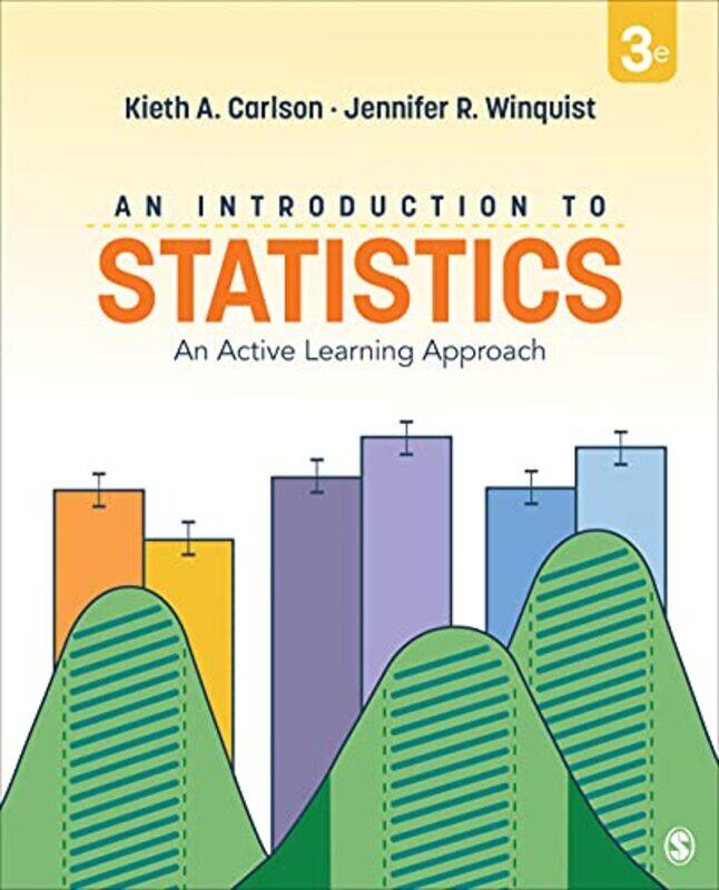 

An Introduction to Statistics by Kieth Alton CarlsonJennifer R Winquist-Paperback
