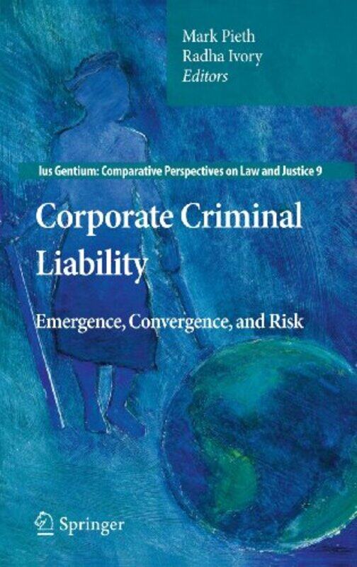 

Corporate Criminal Liability by Mark PiethRadha Ivory-Paperback