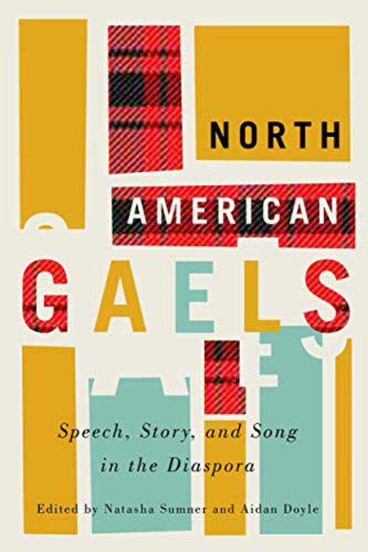 

North American Gaels by Natasha SumnerAidan Doyle-Paperback