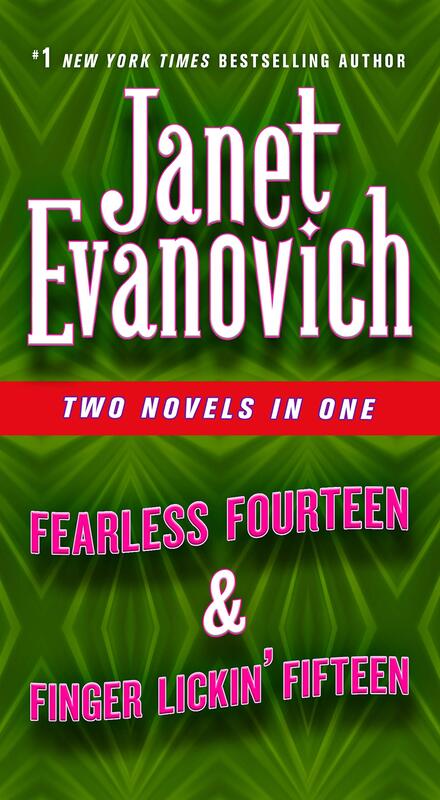 Fearless Fourteen & Finger Lickin' Fifteen: Two Novels in One, Paperback Book, By: Janet Evanovich