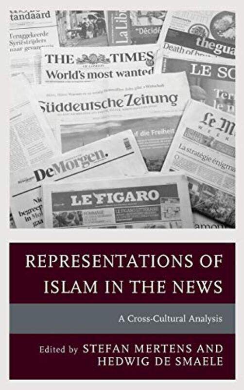 

Representations of Islam in the News by Lena Dominelli-Hardcover