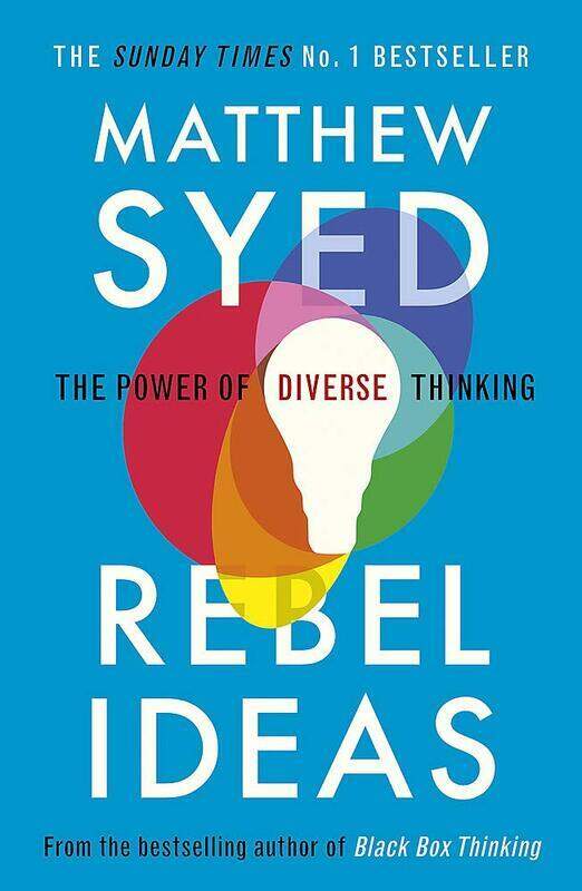 

Rebel Ideas: The Power of Diverse Thinking, Paperback Book, By: Matthew Syed