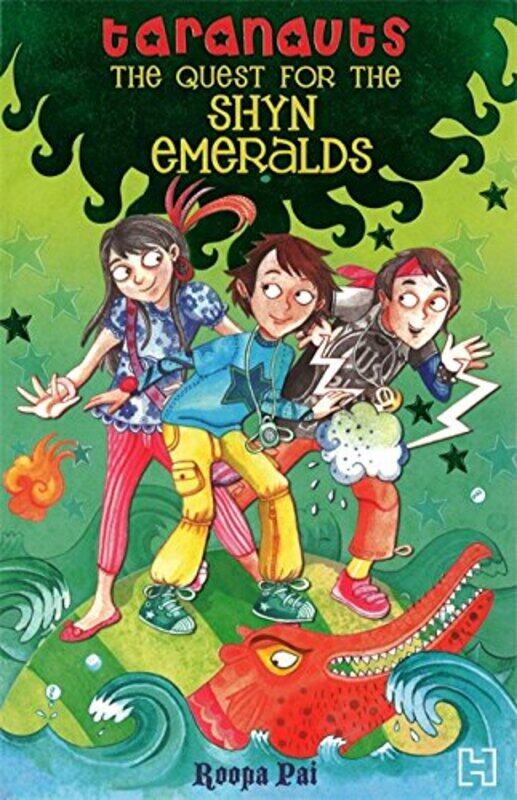 

Taranauts 1: The Quest for the Shyn Emeralds, Paperback Book, By: Roopa Pai