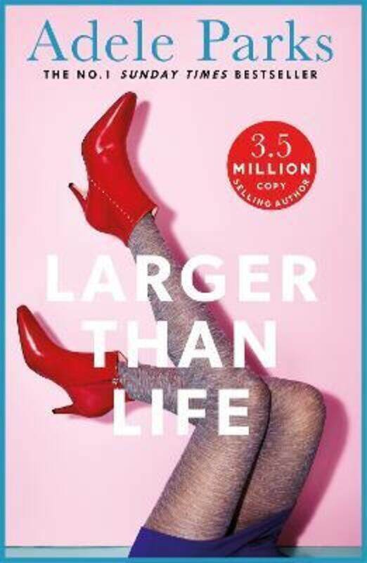 

Larger Than Life.paperback,By :Adele Parks