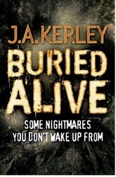 Buried Alive, Paperback Book, By: J. A. Kerley