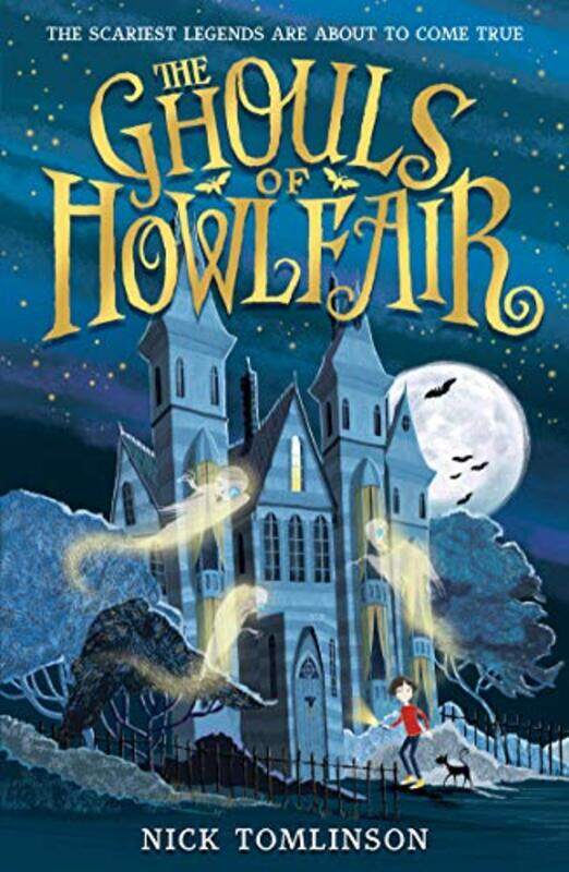 

The Ghouls of Howlfair by Nick Tomlinson-Paperback