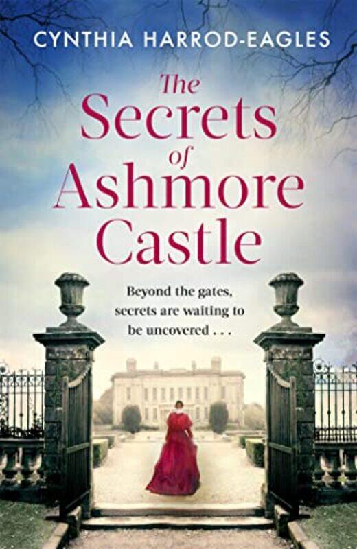 

The Secrets of Ashmore Castle by Cynthia Harrod-Eagles-Paperback