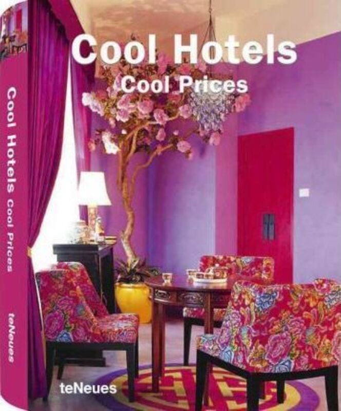 Cool Hotels Cool Prices,Paperback,ByTeneues