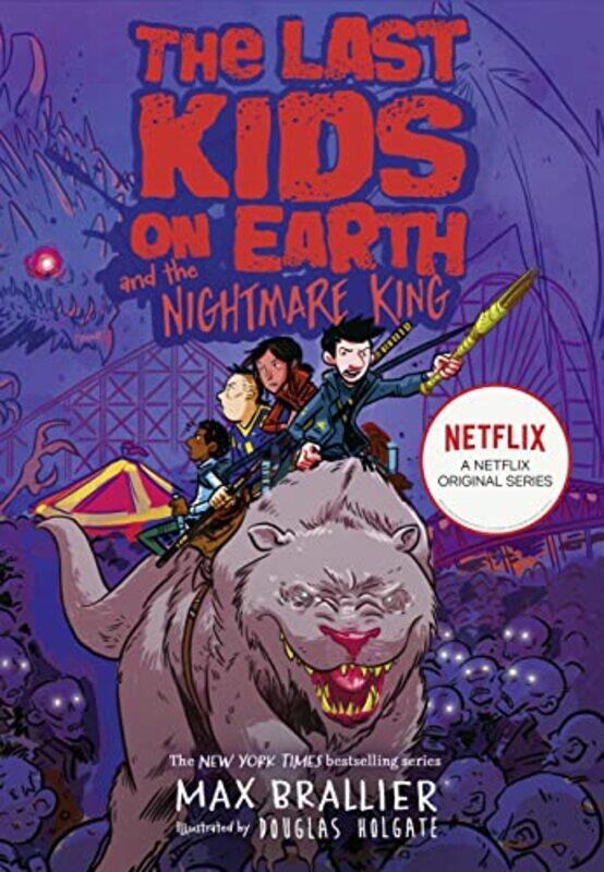 

The Last Kids on Earth and the Nightmare King by Max BrallierDouglas Holgate-Paperback