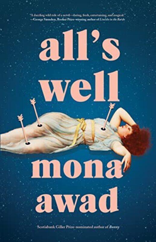 

Alls Well: From the author of the TikTok phenomenon BUNNY,Hardcover by Awad, Mona