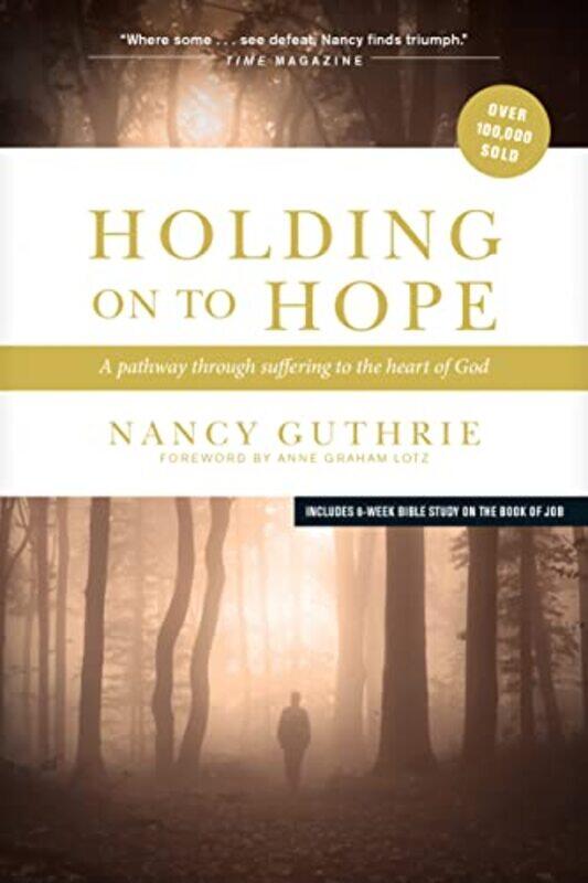 

Holding on to Hope by Nancy Guthrie-Paperback