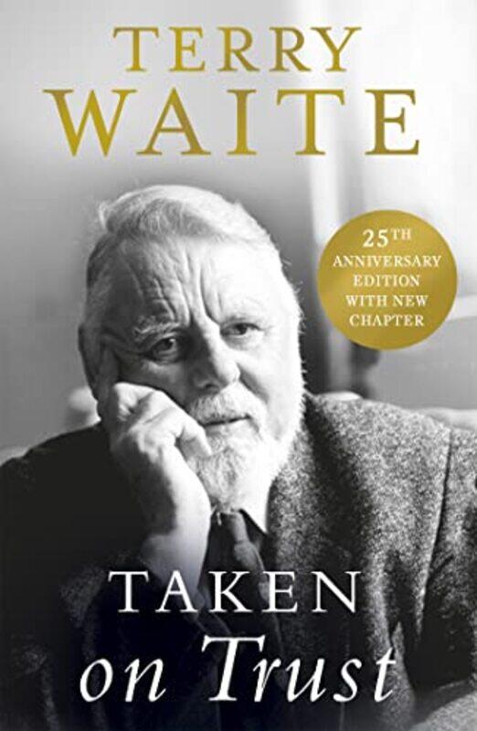 

Taken On Trust 25Th Anniversary Edition by Terry Waite-Paperback