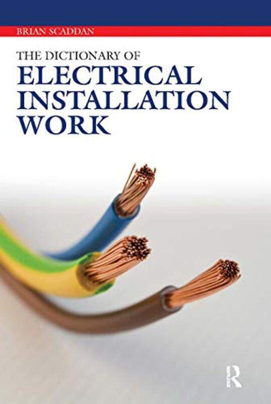 

The Dictionary of Electrical Installation Work by Tove Nilsson-Paperback