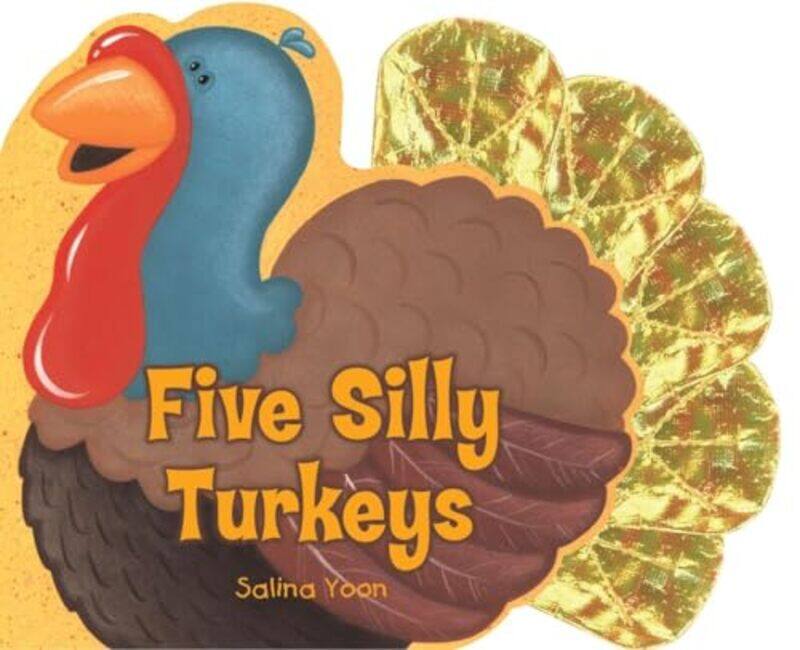 

Five Silly Turkeys Board By Yoon Salina - Hardcover