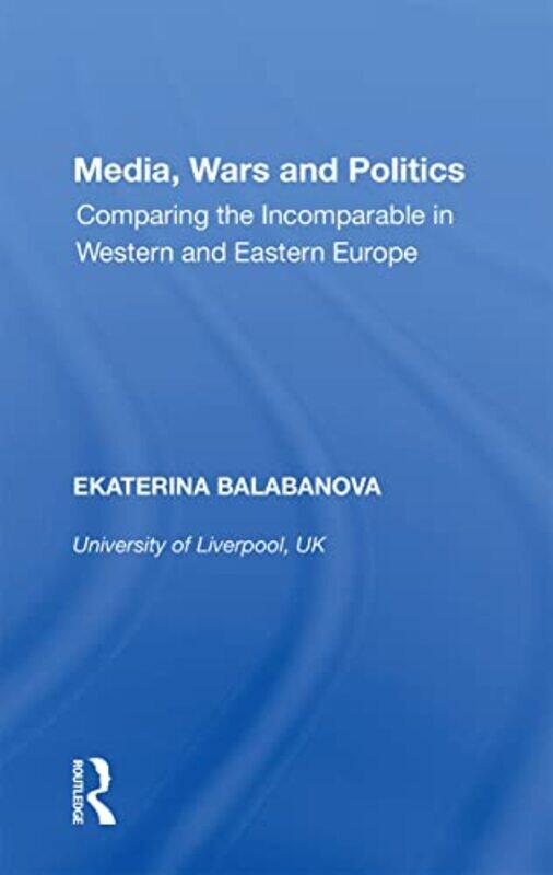 

Media Wars and Politics by Jennifer Saunders-Paperback
