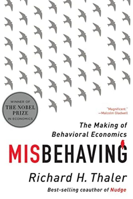 

Misbehaving: The Making of Behavioral Economics,Paperback,by:Richard H. Thaler