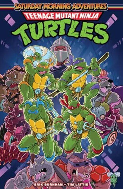 

Teenage Mutant Ninja Turtles Saturday Morning Adventures Vol 1 by Burnham, Erik - Lattie, Tim - Paperback
