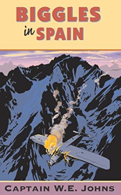 

Biggles in Spain by W E Johns-Paperback