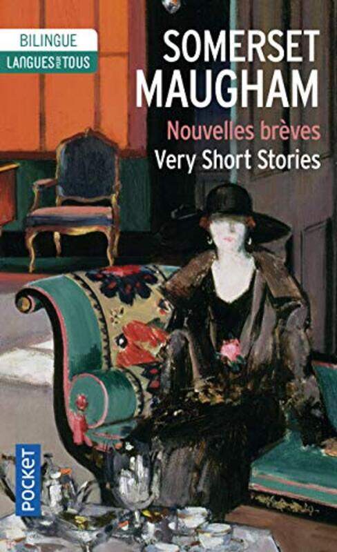 

Nouvelles br ves : Edition bilingue fran ais-anglais , Paperback by Somerset Maugham