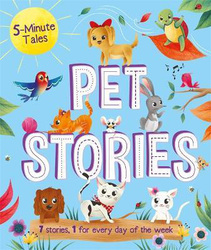 5 Minute Tales: Pets Stories, Hardcover Book, By: Igloo Books