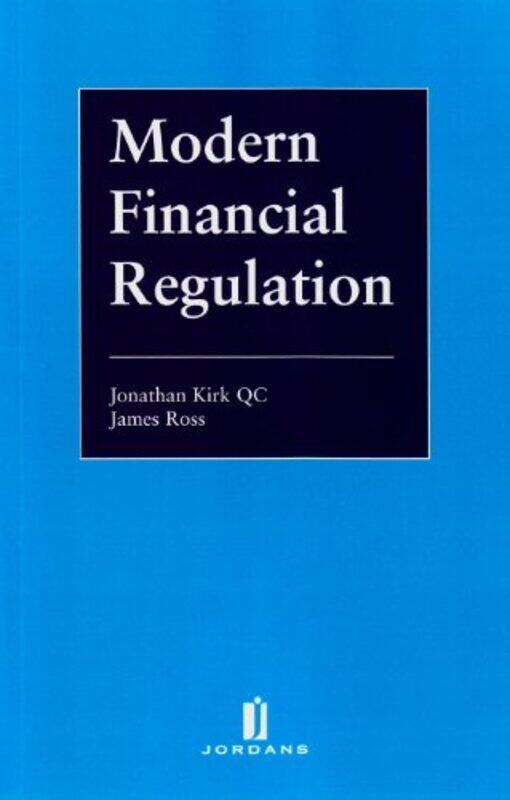 

Modern Financial Regulation by J, QC KirkJ Ross-Paperback