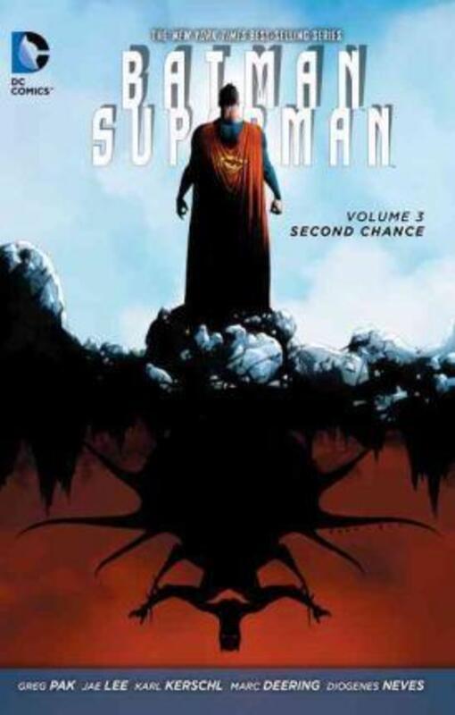 Batman/Superman Vol. 3: Second Chance.paperback,By :Greg Pak
