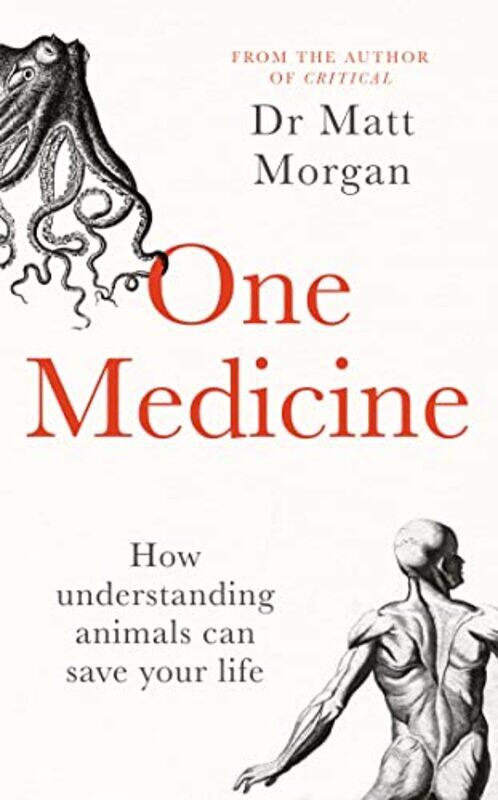 

One Medicine,Paperback,by:Dr Matt Morgan
