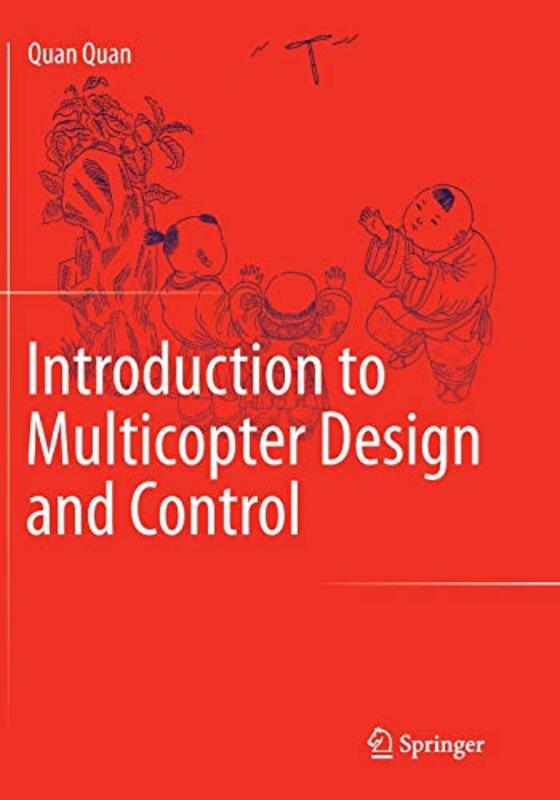 Introduction To Multicopter Design And Control By Quan Quan Paperback