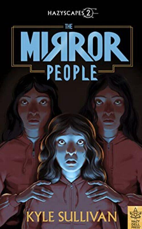 

The Mirror People by Kyle Sullivan-Paperback