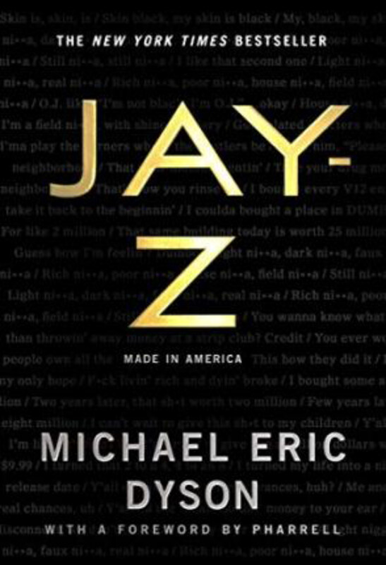 

Jay-Z: Made in America, Hardcover Book, By: Michael Eric Dyson