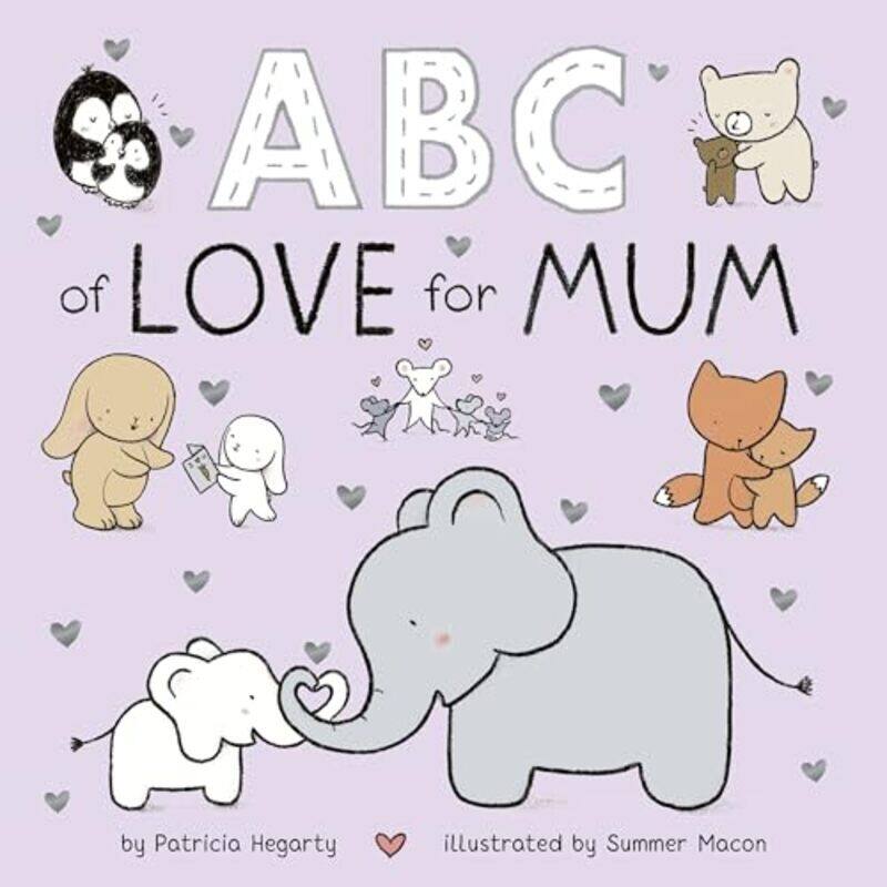 

Abc Of Love For Mum by Patricia Hegarty - Paperback