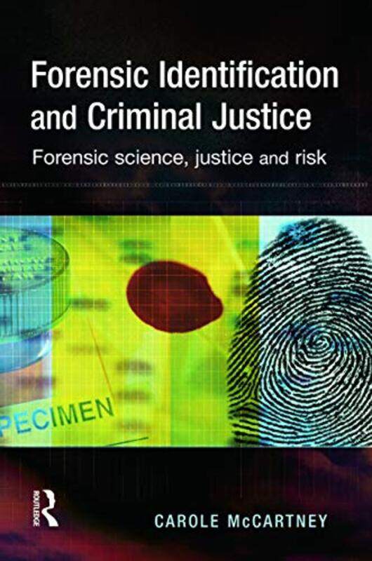 

Forensic Identification and Criminal Justice by Nancy HiemstraMathew Coleman-Paperback