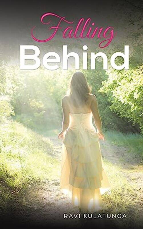 

Falling Behind by Ravi Kulatunga-Paperback