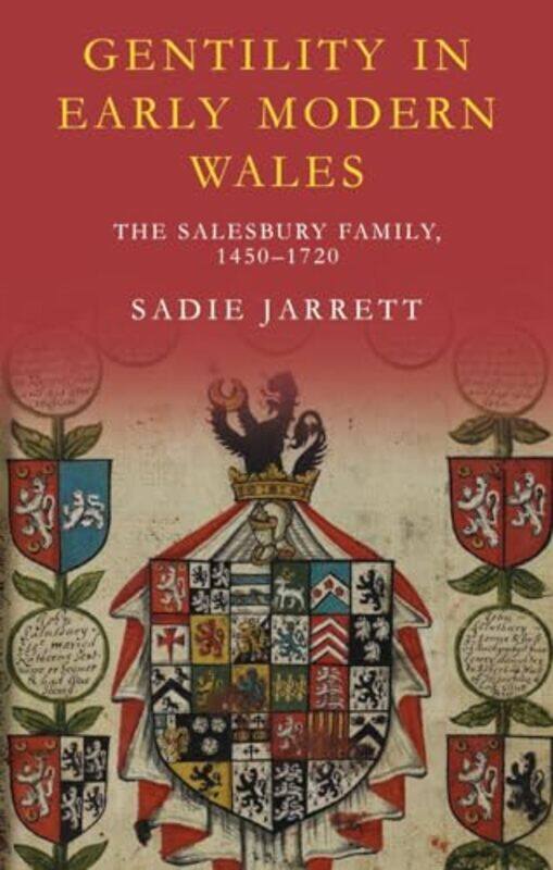 

Gentility in Early Modern Wales by Sadie Jarrett-Paperback