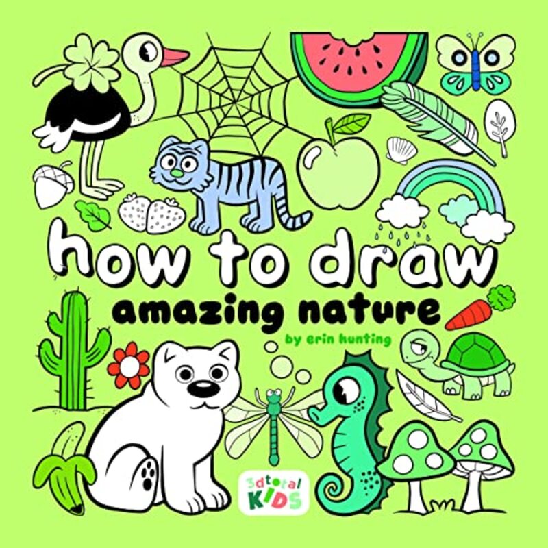 How To Draw Amazing Nature Stepbystep Art For Kids By Hunting, Erin Paperback