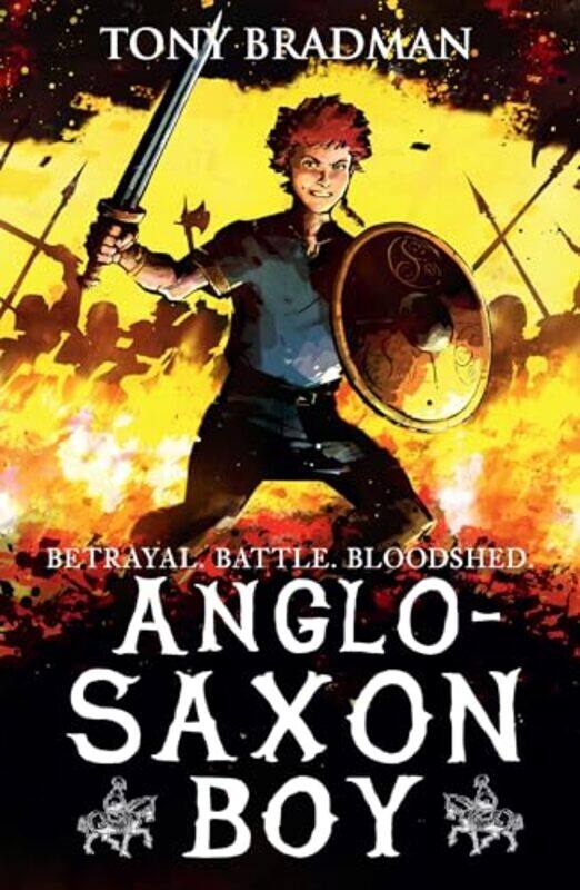 

AngloSaxon Boy by Tony BradmanSam Hart-Paperback