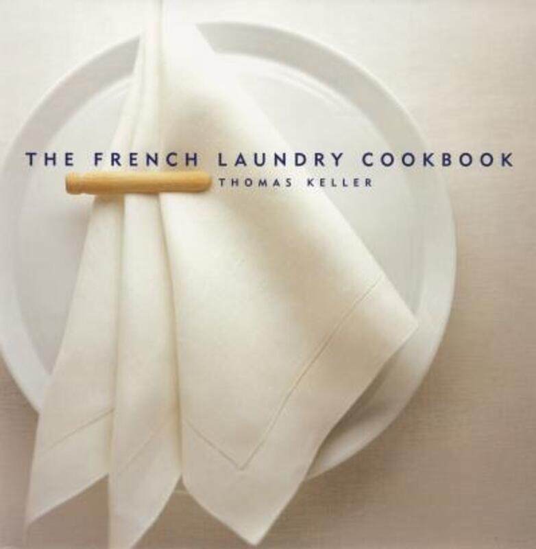 

The French Laundry Cookbook.Hardcover,By :Thomas Keller
