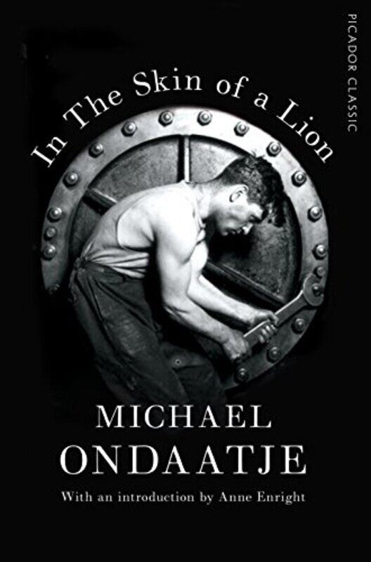

In The Skin Of A Lion Picador Classic by Ondaatje, Michael - Paperback