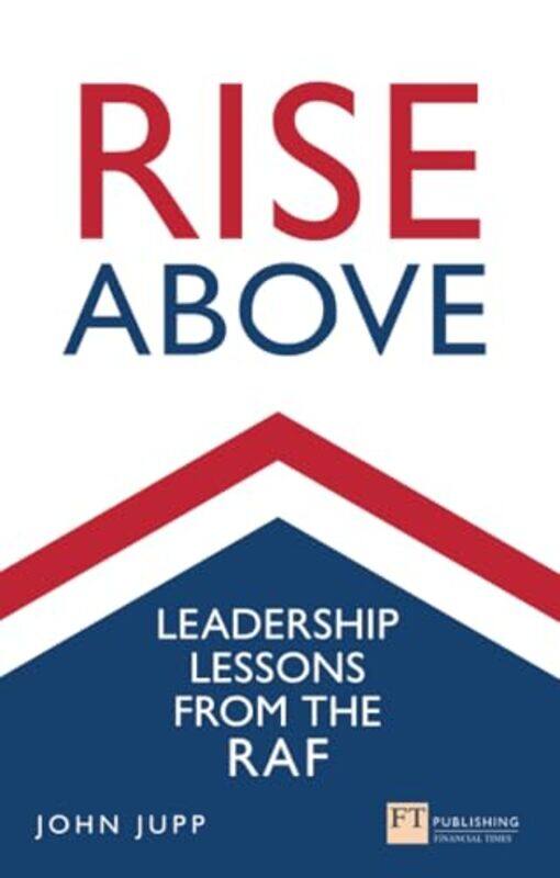 

Rise Above by John JuppCaptain Kelvin Truss-Paperback