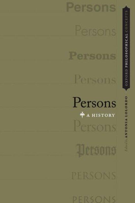 

Persons by Antonia Professor, Professor, Department of Philosophy, University of Virginia LoLordo-Paperback