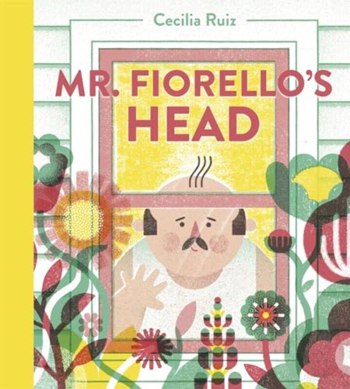 Mr Fiorellos Head -Hardcover