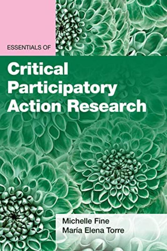 

Essentials of Critical Participatory Action Research by Lisa Deresti BetikJosh Holinaty-Paperback