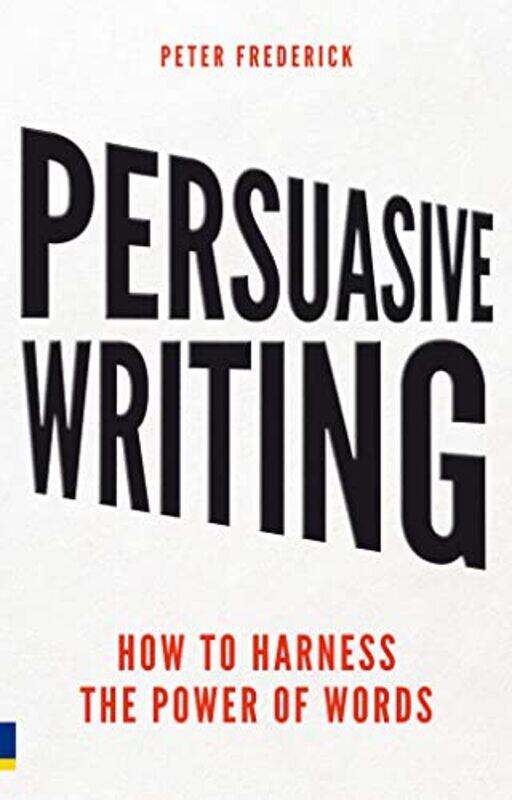 

Persuasive Writing by Peter Frederick-Paperback