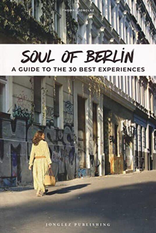 

Soul of Berlin by Thomas Jonglez-Paperback