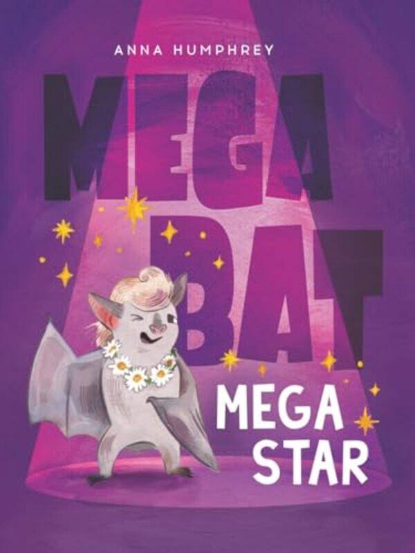 

Megabat Megastar by Anna HumphreyKris Easler-Paperback