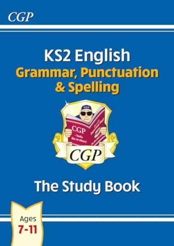 

KS2 English Grammar Punctuation and Spelling Study Book Ages 711 by Sheila Riddall-Leech-Paperback