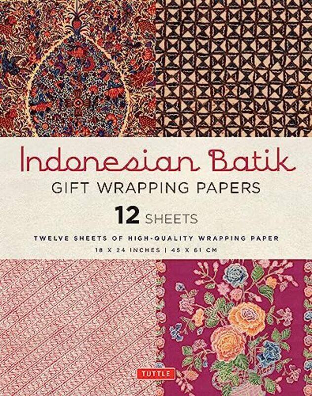 

Indonesian Batik Gift Wrapping Papers - 12 Sheets: 18 x 24 inch (45 x 61 cm) Wrapping Paper,Paperback by Periplus Editors